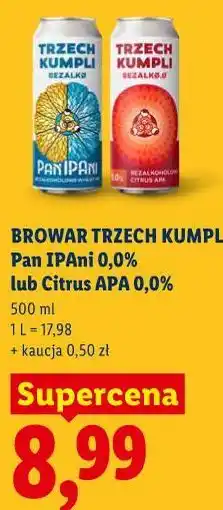 Lidl BROWAR TRZECH KUMPLI Pan IPAni 0,0% lub Citrus APA 0,0% oferta