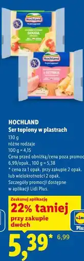 Lidl HOCHLAND Ser topiony w plastrach oferta