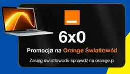 Lidl Promocja na Orange Światłowód 6x0 oferta