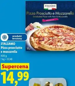 Lidl ITALIAMO Pizza prosciutto e mozzarella oferta
