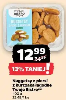 Netto Nuggetsy z piersi z kurczaka łagodne Twoje Bistro oferta