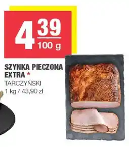 Spar Szynka pieczona extra Tarczyński oferta