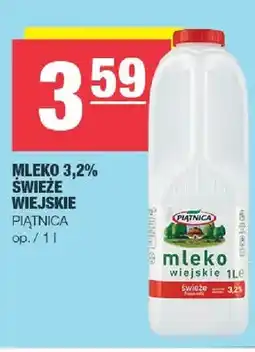 Spar Mleko 3,2% świeże wiejskie Piątnica oferta