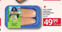 Selgros Filet z piersi kurczaka zagrodowego Zagrodowy oferta