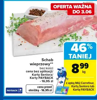 Carrefour Market Schab bez kości Carrefour oferta