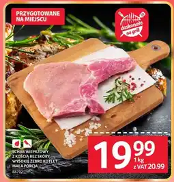 Selgros Schab wieprzowy z kością bez skóry wysokie żebro kotlet mała porcja oferta