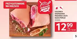Selgros Golonka wieprzowa przednia cięta duża porcja oferta