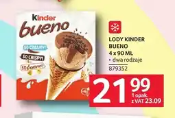Selgros Lody Kinder Bueno 4-pak oferta