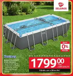 Selgros Basen stelażowy BESTWAY Steel Pro Max oferta