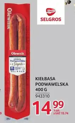 Selgros Kiełbasa Podwawelska z Szynki Olewnik oferta