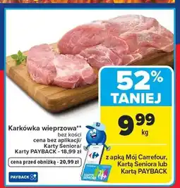 Carrefour Karkówka wieprzowa bez kości oferta