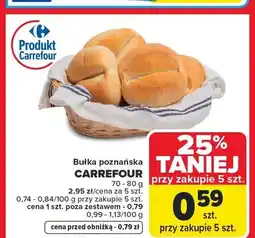 Carrefour Bułka poznańska Carrefour oferta