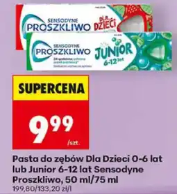 Biedronka Pasta do zębów Dla Dzieci 0-6 lat lub Junior 6-12 lat Sensodyne Proszkliwo oferta