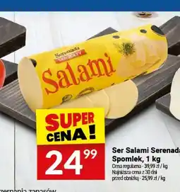 Twój Market Ser Salami Serenada Spomlek oferta