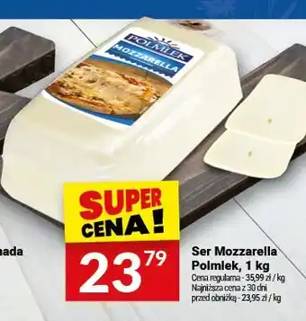 Twój Market Ser Mozzarella Polmlek oferta