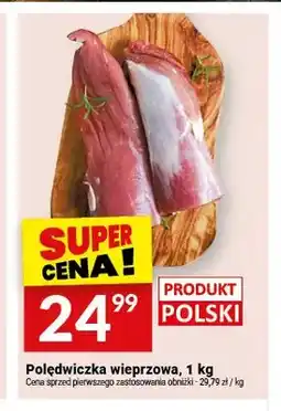 Twój Market Polędwiczka wieprzowa polska oferta