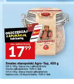 Twój Market Smalec staropolski Agro-Top oferta