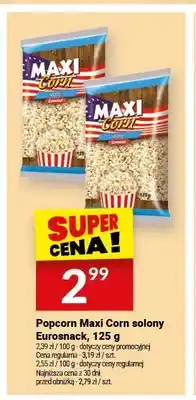 Twój Market Popcorn Maxi Corn solony Eurosnack oferta
