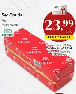Market Point Ser Gouda MSM Mońki oferta
