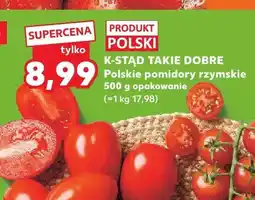Kaufland Polskie pomidory rzymskie K-Stąd Takie Dobre oferta