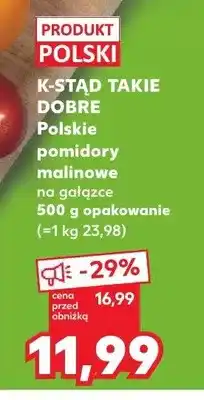 Kaufland Polskie pomidory malinowe na gałązce K-STĄD TAKIE DOBRE oferta