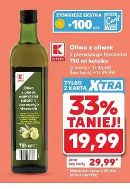 Kaufland Oliwa z oliwek z pierwszego tłoczenia KAUFLAND CLASSIC oferta