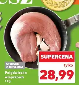Kaufland Polędwiczka wieprzowa oferta