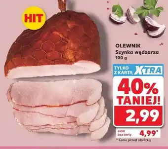 Kaufland Szynka wędzarza Olewnik oferta