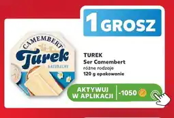 Kaufland Ser Camembert Naturalny Turek oferta