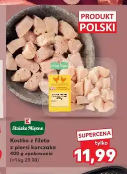 Kaufland Kostka z fileta z piersi kurczaka Stoisko Mięsne oferta