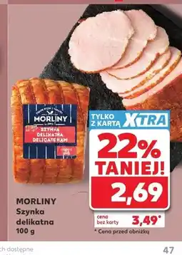 Kaufland Szynka delikatna Morliny oferta