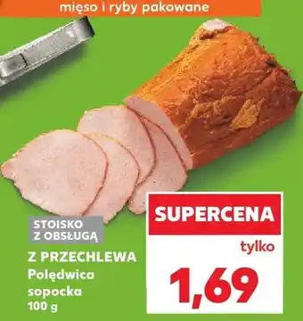 Kaufland Polędwica sopocka Z Przechlewa oferta