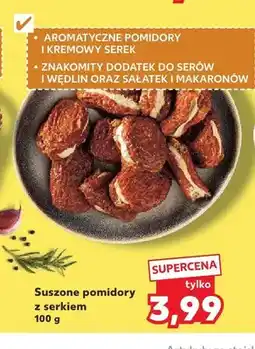 Kaufland Suszone pomidory z serkiem oferta