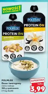Kaufland Deser twarogowy pistacjowy Polmlek Protein ON oferta