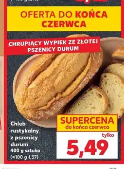 Kaufland Chleb rustykalny z pszenicy durum oferta