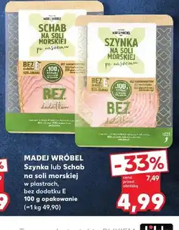 Kaufland Schab na soli morskiej w plastrach bez dodatku E Madej Wróbel oferta