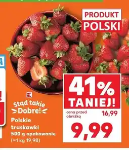 Kaufland Truskawki polskie Stąd takie Dobre! oferta