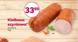 Bliski Kiełbasa szynkowa Sokołów oferta
