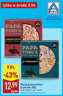 ALDI Papa Toni's Pizza prosciutto/ 5 serów XXL oferta