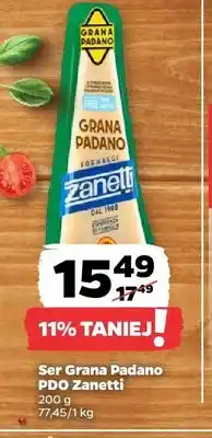 Netto Ser Grana Padano PDO Zanetti oferta
