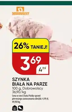Chata Polska Szynka biała na parze Dobrowolscy oferta