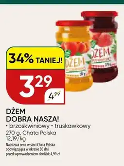 Chata Polska Dżem Dobra Nasza! brzoskwiniowy oferta