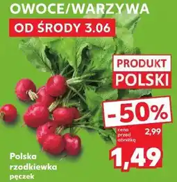 Kaufland Polska rzodkiewka pęczek oferta