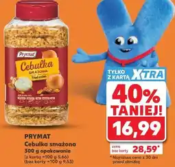 Kaufland Prymat Cebulka smażona oferta