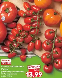 Kaufland K-STĄD TAKIE DOBRE Polskie pomidory truskawkowe oferta
