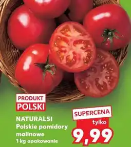 Kaufland Naturalsi Polskie pomidory malinowe oferta