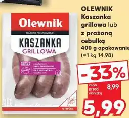Kaufland Olewnik Kaszanka grillowa lub z prażoną cebulką oferta