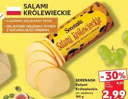 Kaufland SERENADA Salami Królewskie ser wędzony oferta