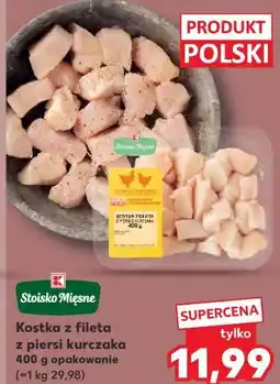 Kaufland Stoisko Mięsne Kostka z fileta z piersi kurczaka oferta