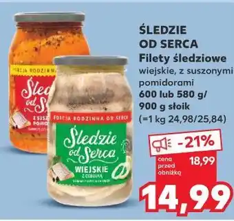 Kaufland ŚLEDZIE OD SERCA Filety śledziowe wiejskie z suszonymi pomidorami oferta